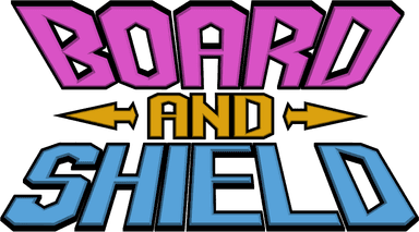 Board & Shield